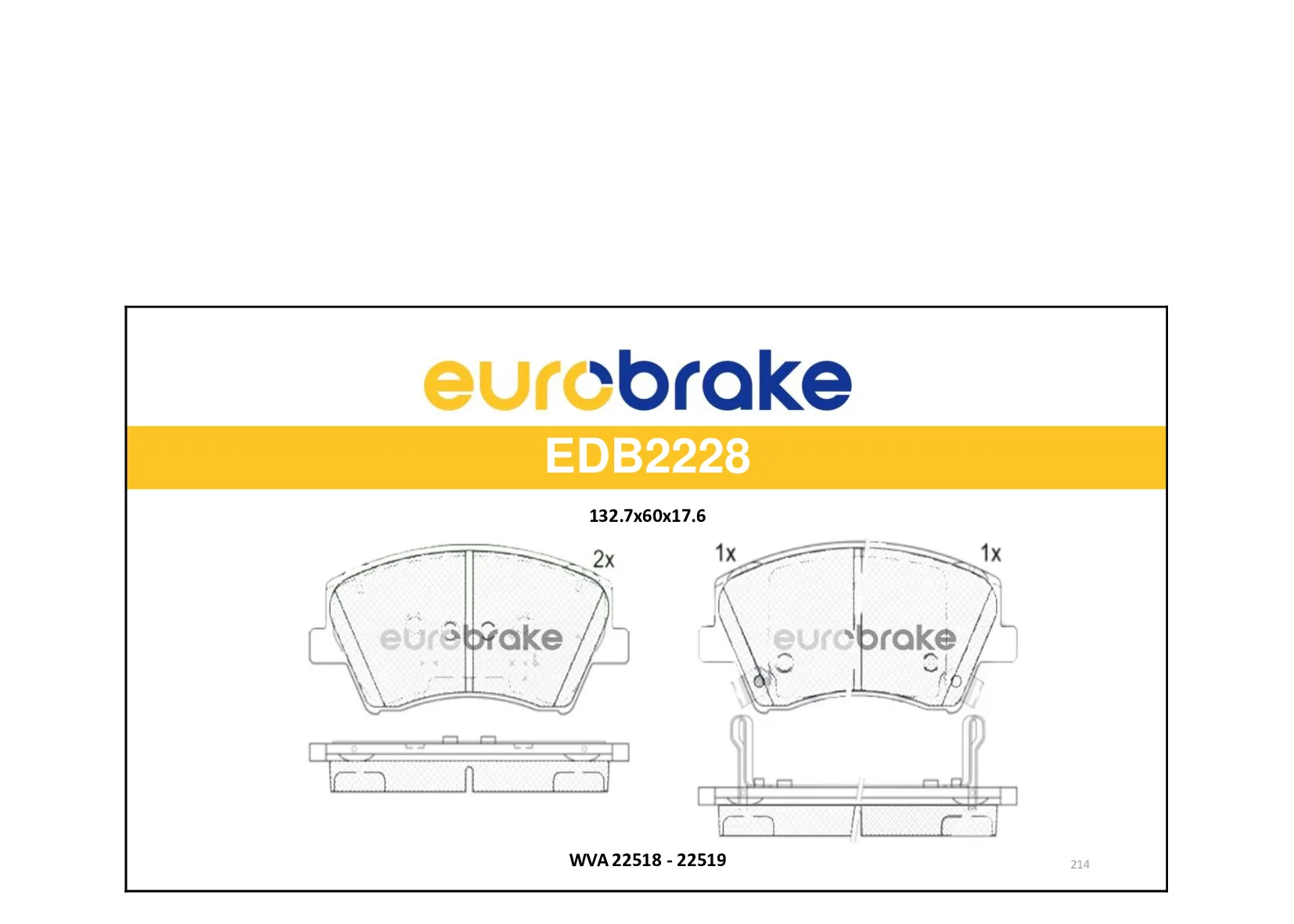 ERB-EDB2228 (FREN BALATASI ON ELENTRA IONIQ 1.6 2.0 2015 >) (MARKA: EUROBRAKE) (OEM:ERB-EDB2228)