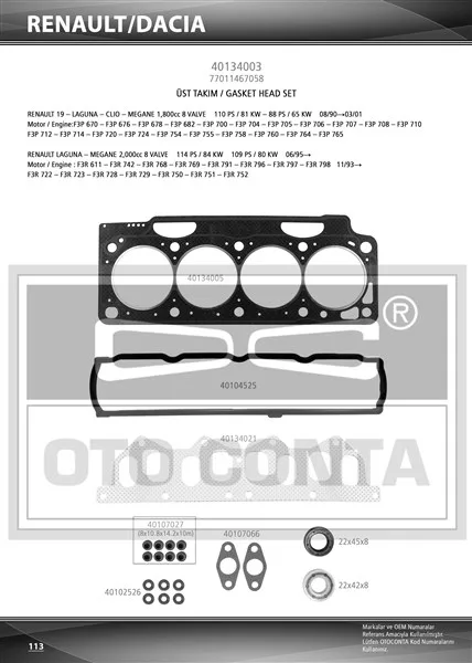 OTC-40134003S (-) (MARKA: OTO CONTA) (OEM:7701467058)